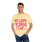 Love & Energy Unisex Garment-Dyed T-shirt - snazzymerch