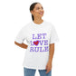 Let Love Rule (Remix) Unisex Oversized Boxy tee Printify
