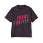 Young & Forever Men's Heavy Oversized Tee - snazzymerch
