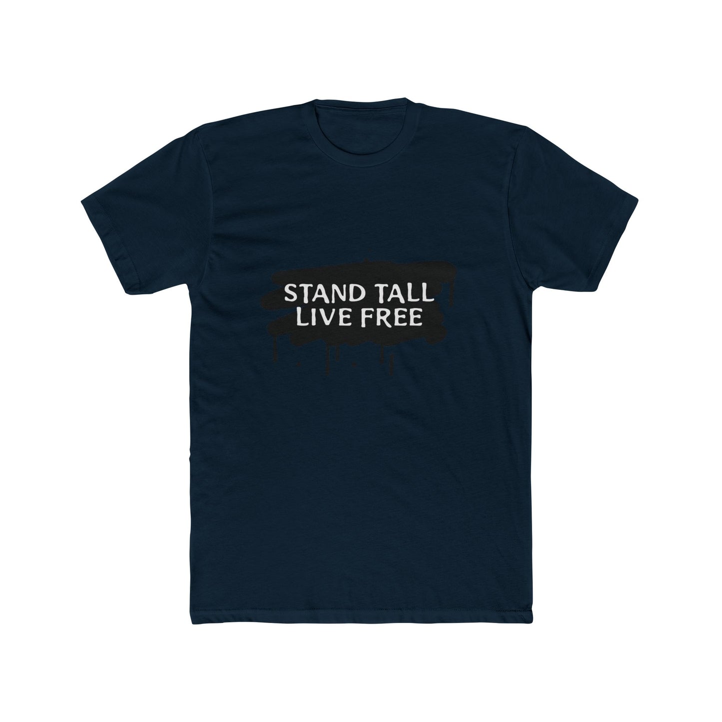 Stand Tall Live Free Unisex Cotton Tee - snazzymerch