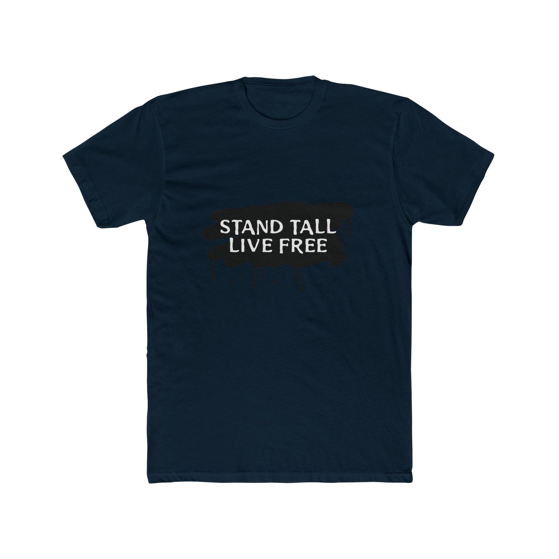 Stand Tall Live Free Unisex Cotton Tee - snazzymerch