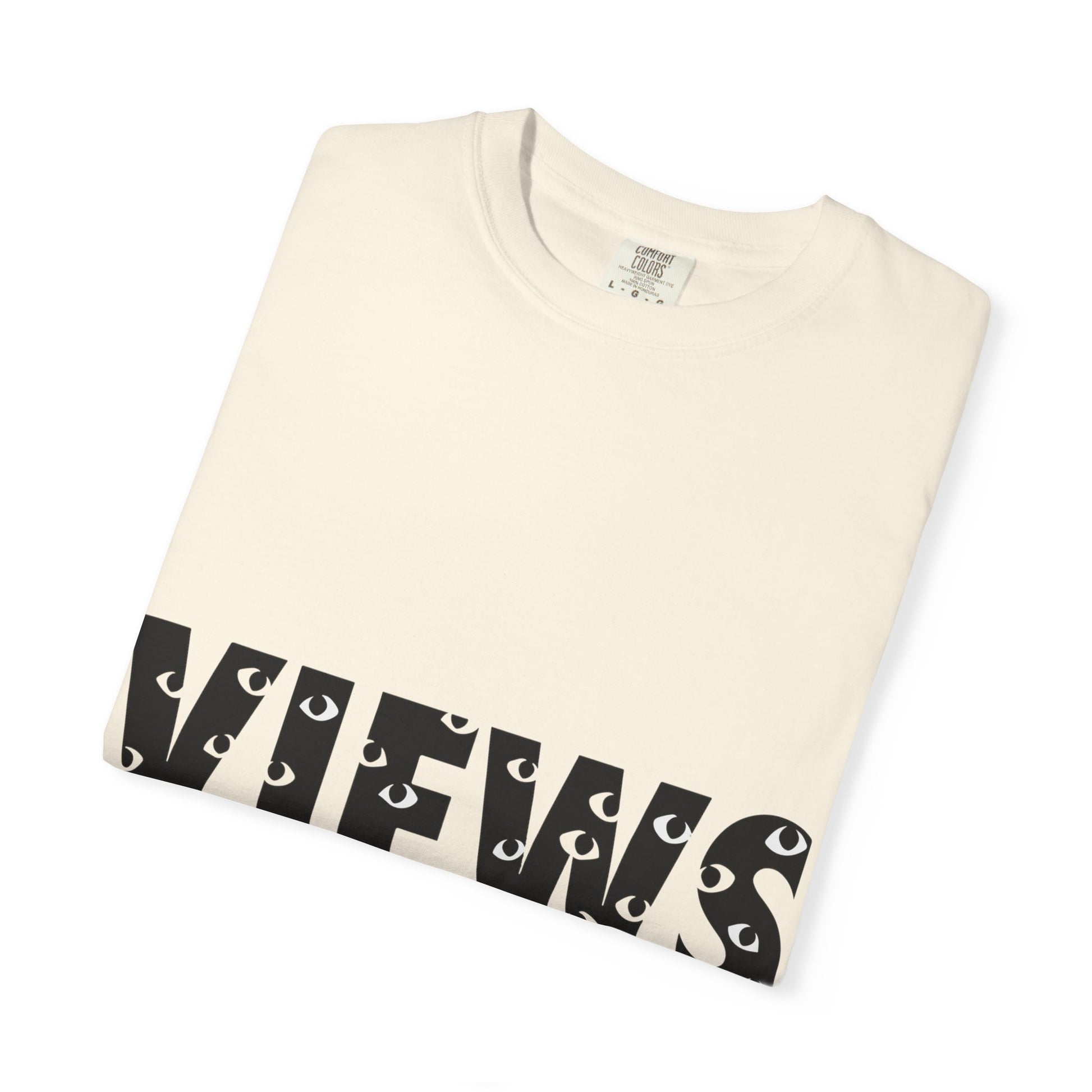 All Eyes on Views Dyed Tshirt Printify