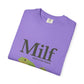 Unisex Garment-Dyed T-shirt – Snazzy Funny Milf Edition Printify
