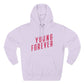Young & Forever Three-Panel Fleece Hoodie - snazzymerch