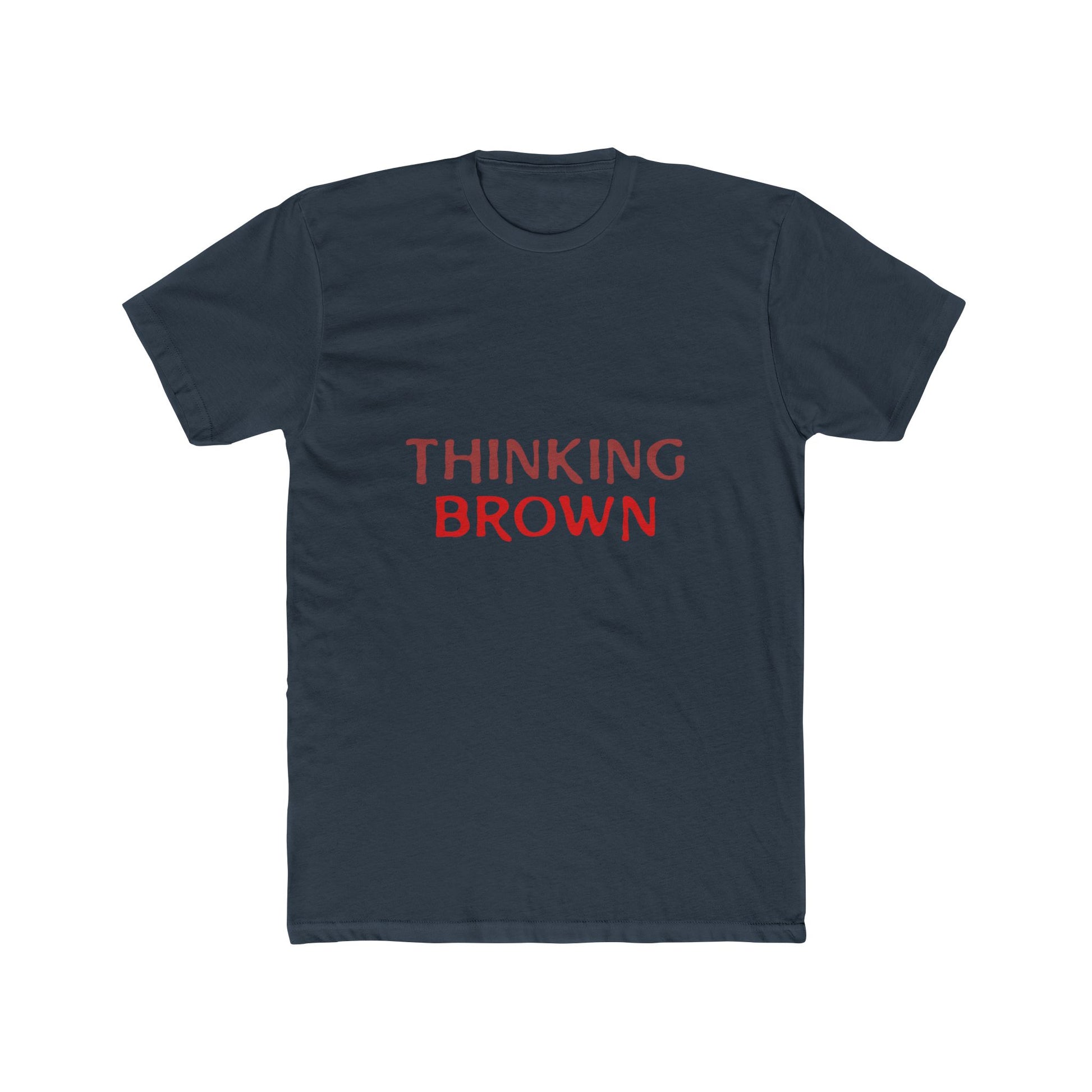 Thinking Bold Text Unisex Cotton Tee - snazzymerch