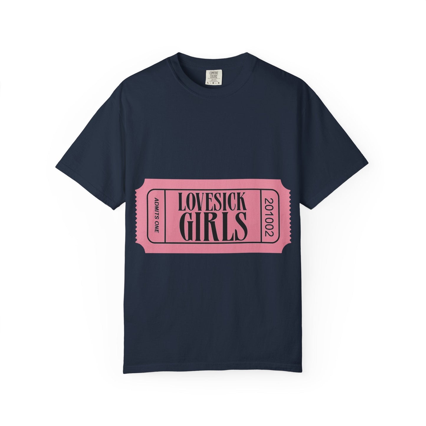 Lovesick Girls Ticket – Dyed T-shirt Printify