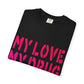 Love & Energy Unisex Garment-Dyed T-shirt - snazzymerch