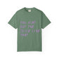 Juice Like That Quote Dyed Tshirt Printify
