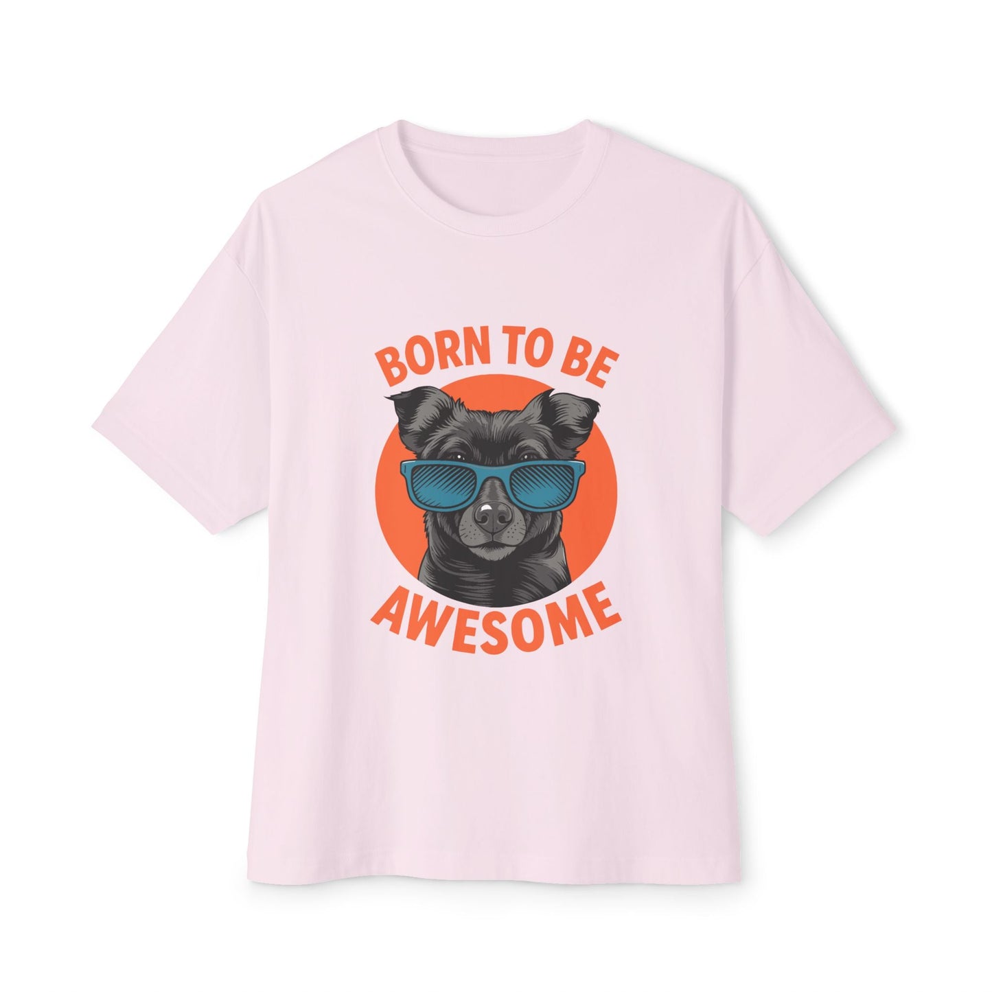Oversized boxy Tee – Snazzy Born to be awesome Edition Printify
