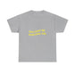 Open Vibes Yellow Script Unisex Heavy cotton Tee Printify