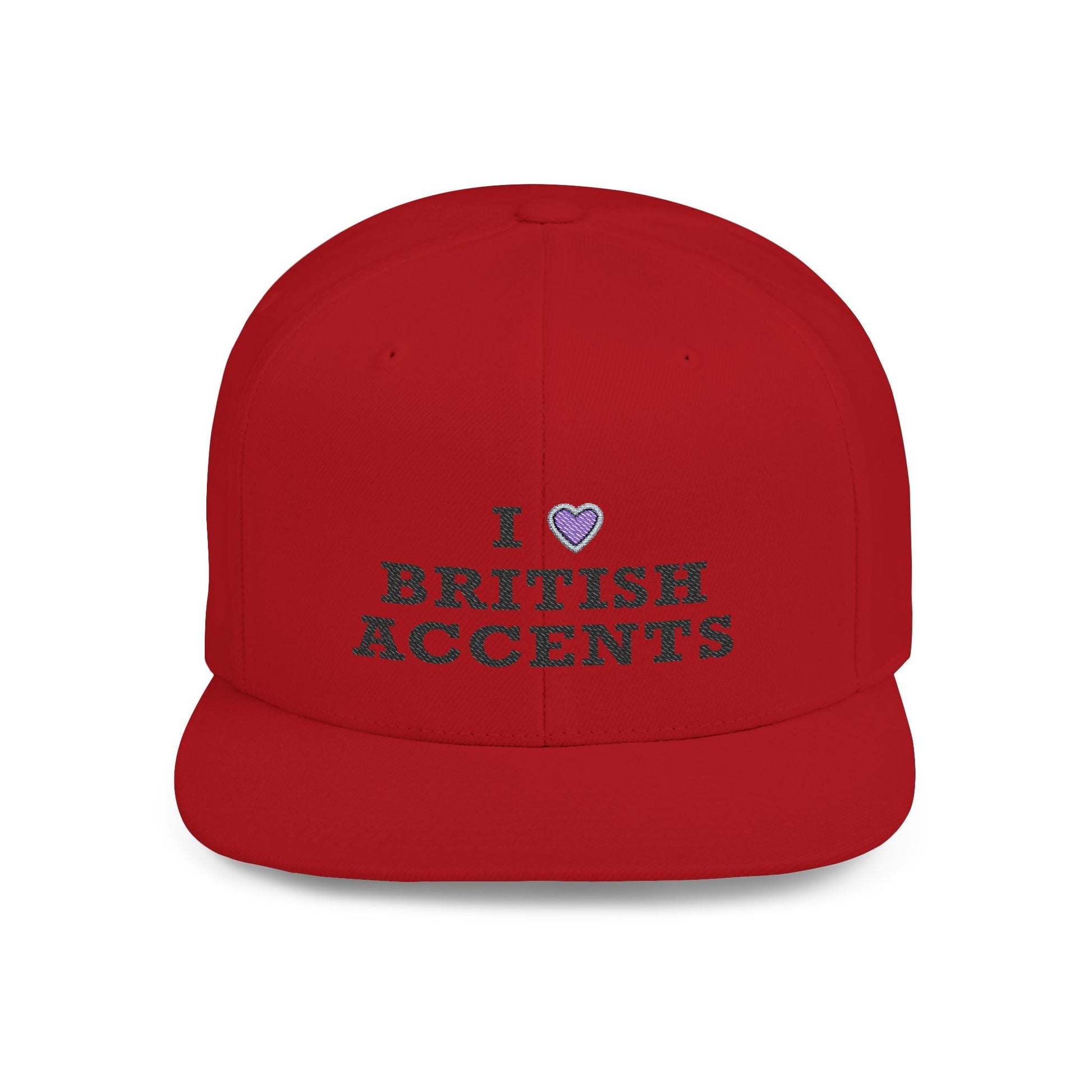 I Love British Accents - Flat Bill Snapback Printify