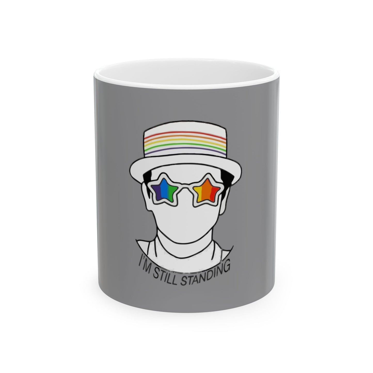 I’m Still Standing Ceramic Mug, (11oz, 15oz) - snazzymerch