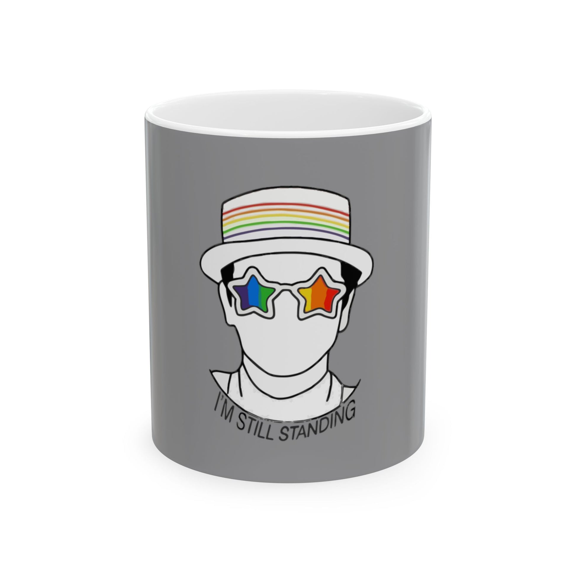 I’m Still Standing Ceramic Mug, (11oz, 15oz) - snazzymerch