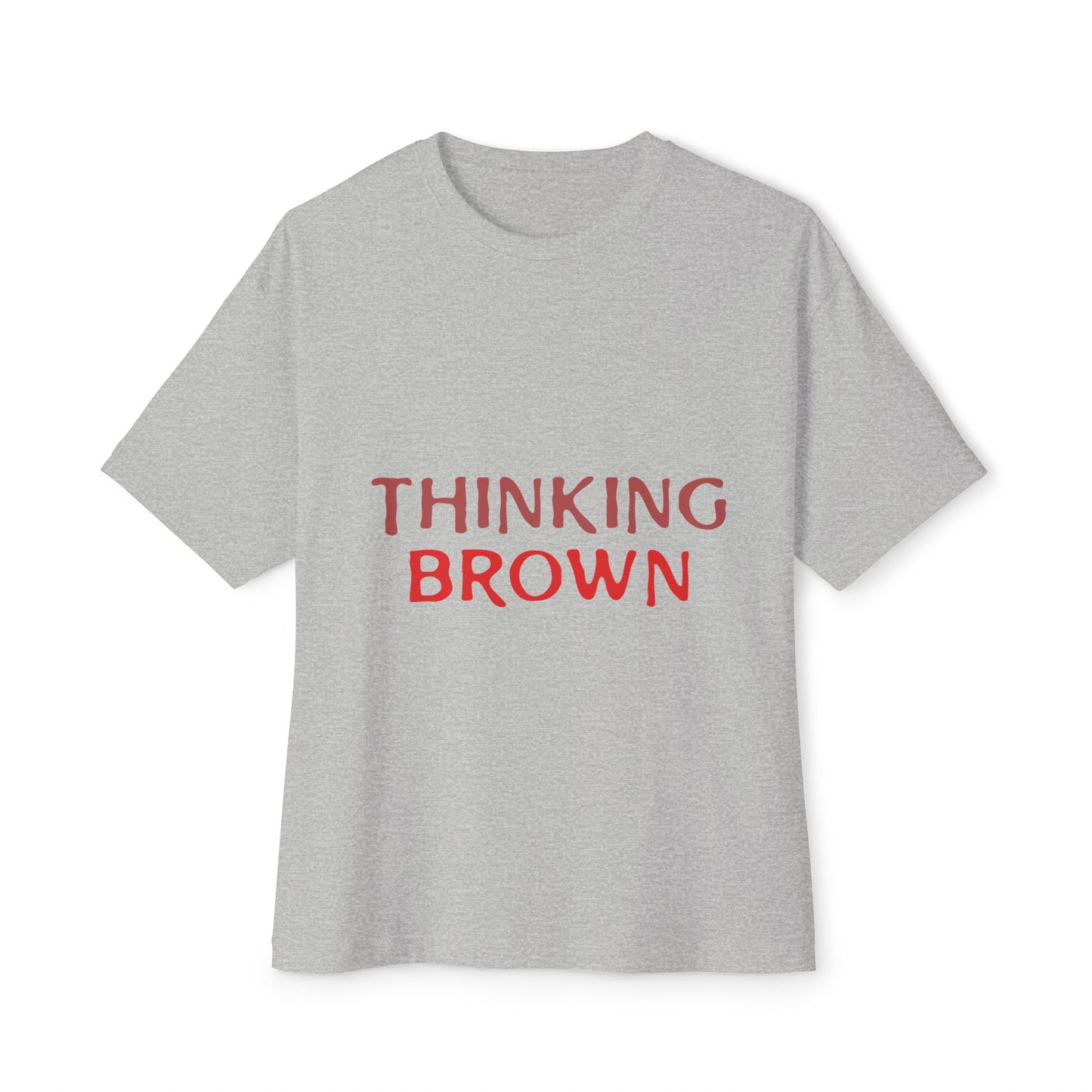 Thinking Bold Text Unisex oversized Boxy Tee - snazzymerch