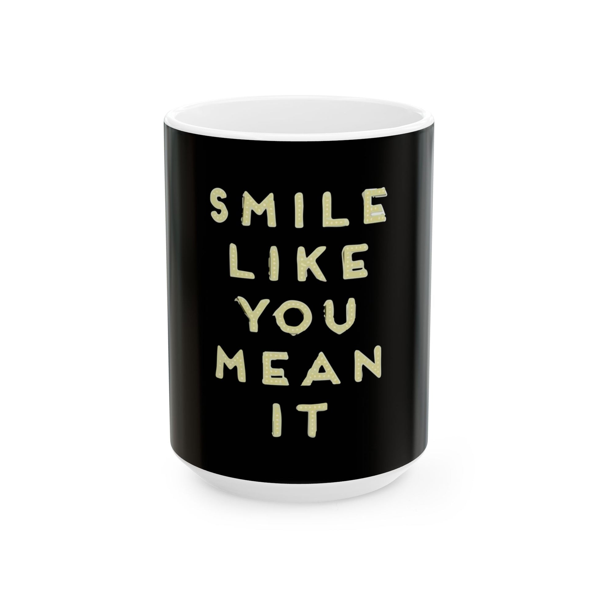Glow-Inspired Quote Ceramic Mug, (11oz, 15oz) - snazzymerch