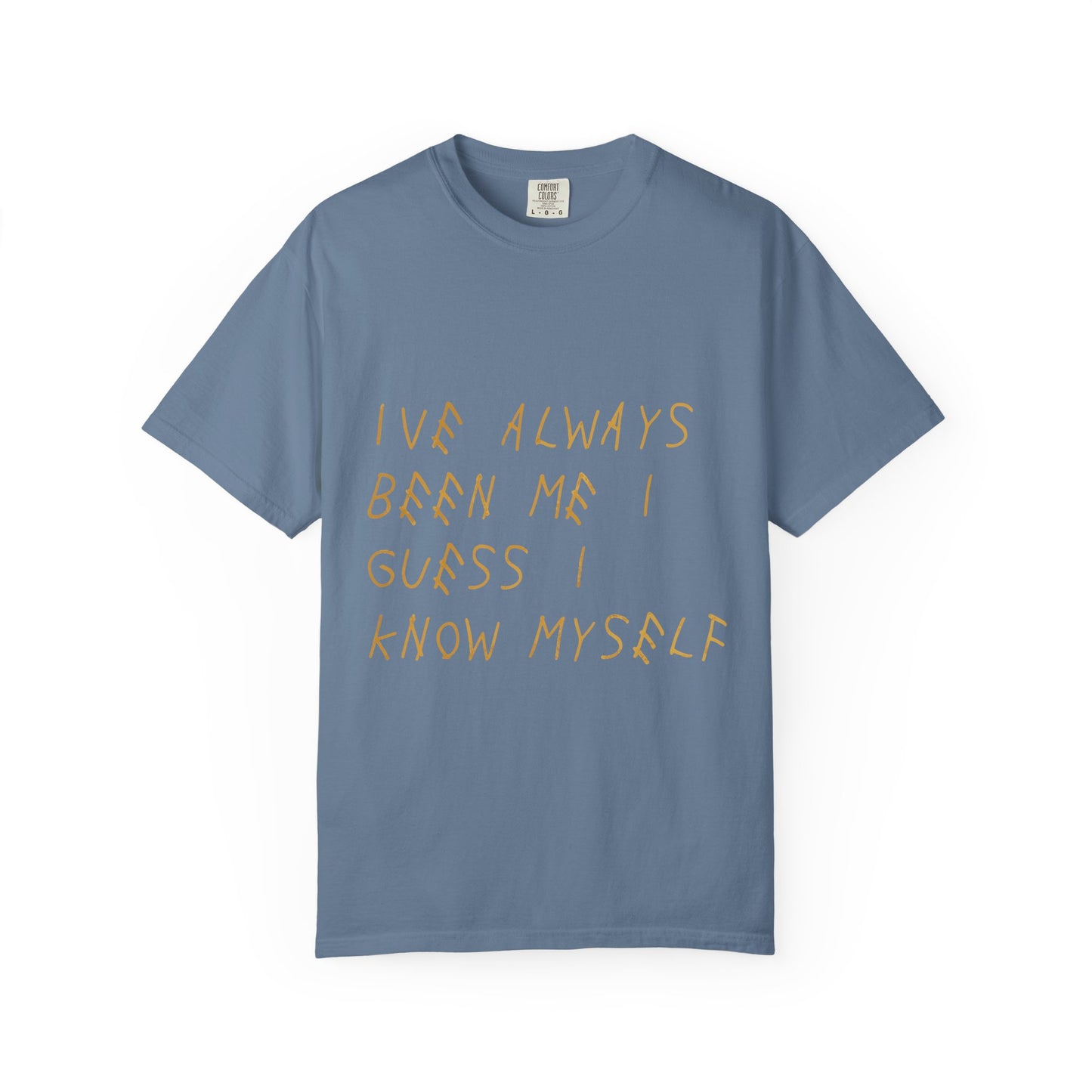 Know Myself Lyric Script Dyed Tshirt Printify
