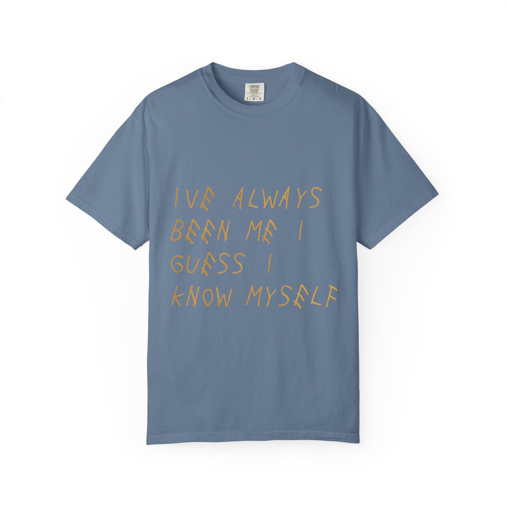 Know Myself Lyric Script Dyed Tshirt Printify
