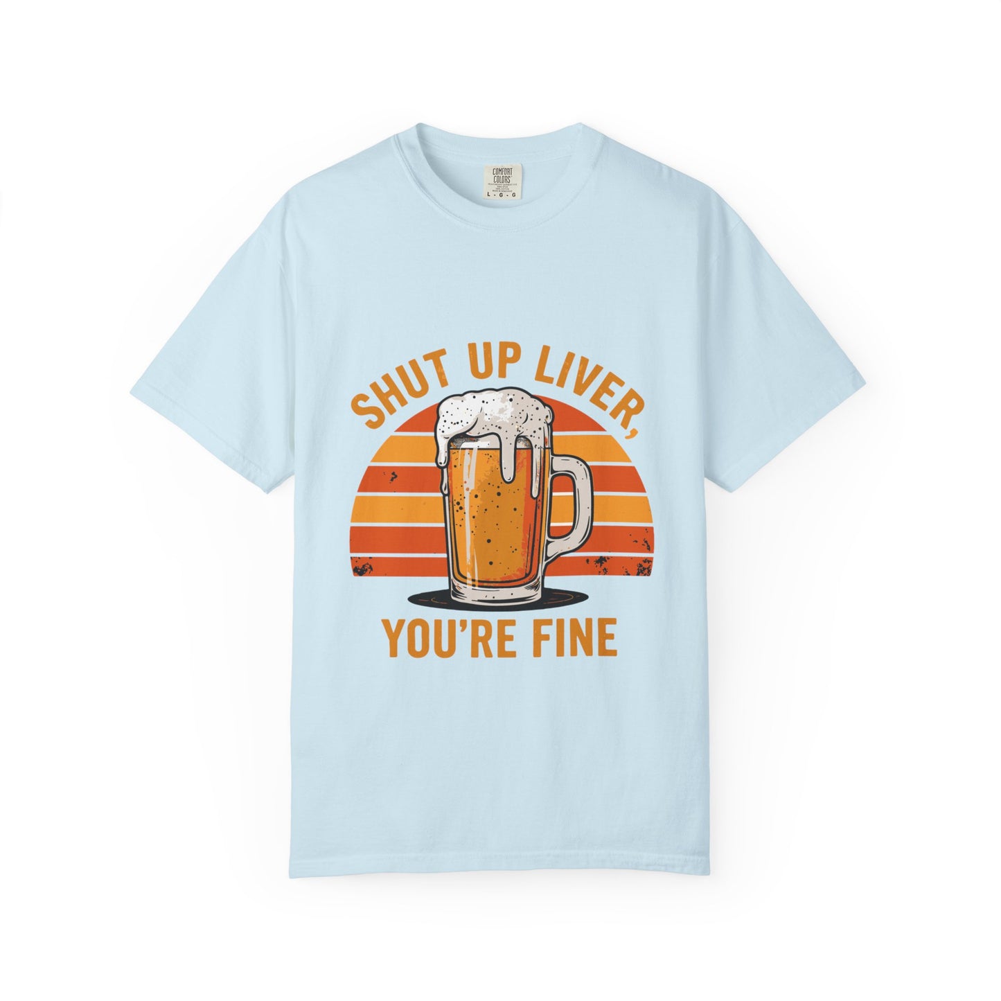 You're Fine Dyed T-Shirt | Snazzy Comfort Colors Tee