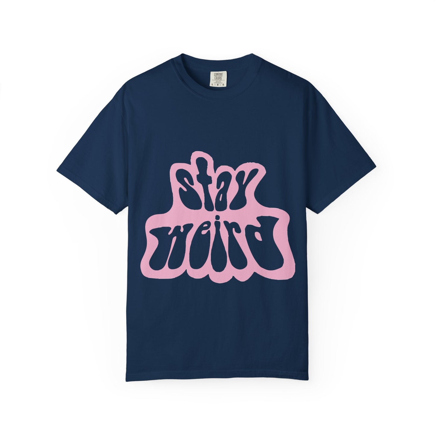 Retro Pink “Stay Weird” Typography Unisex Garment-Dyed T-shirt - snazzymerch
