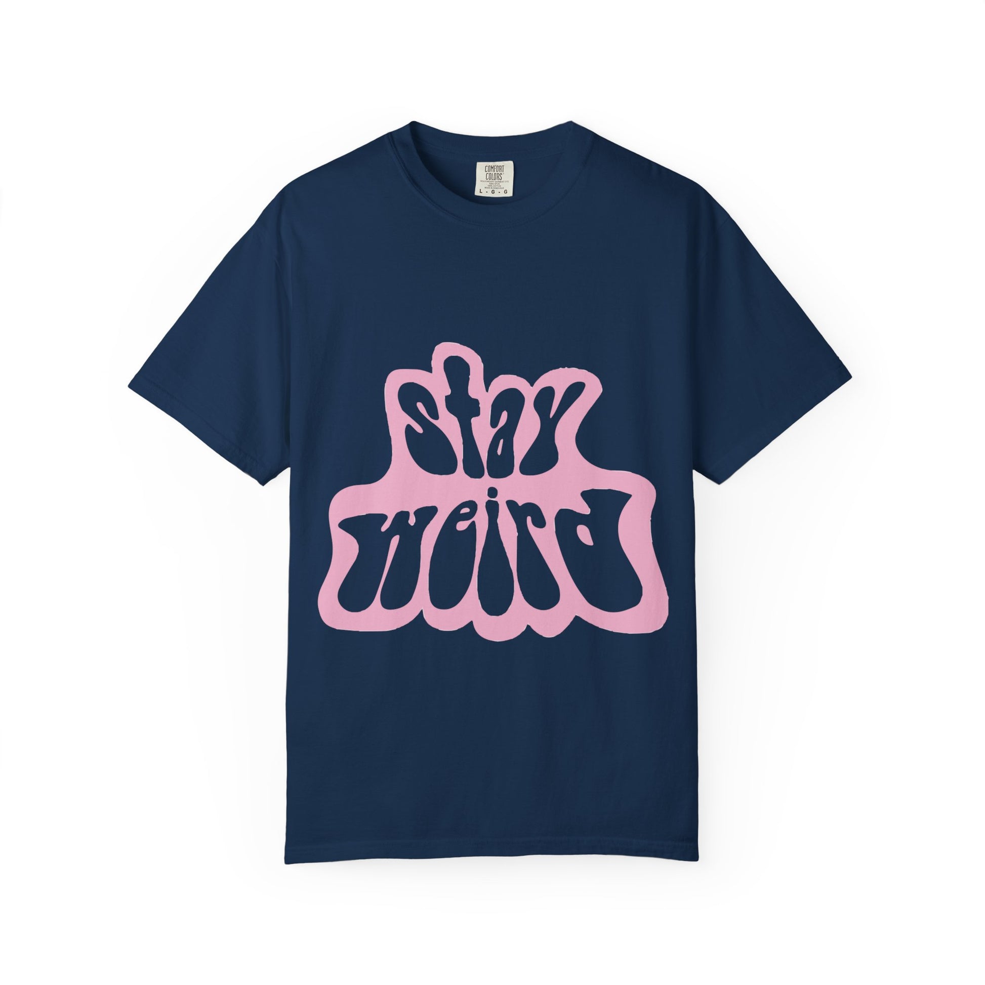 Retro Pink “Stay Weird” Typography Unisex Garment-Dyed T-shirt - snazzymerch
