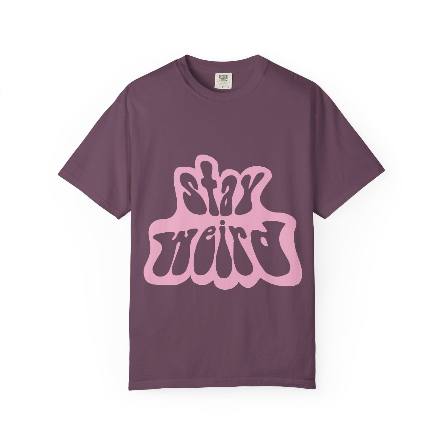 Retro Pink “Stay Weird” Typography Unisex Garment-Dyed T-shirt - snazzymerch