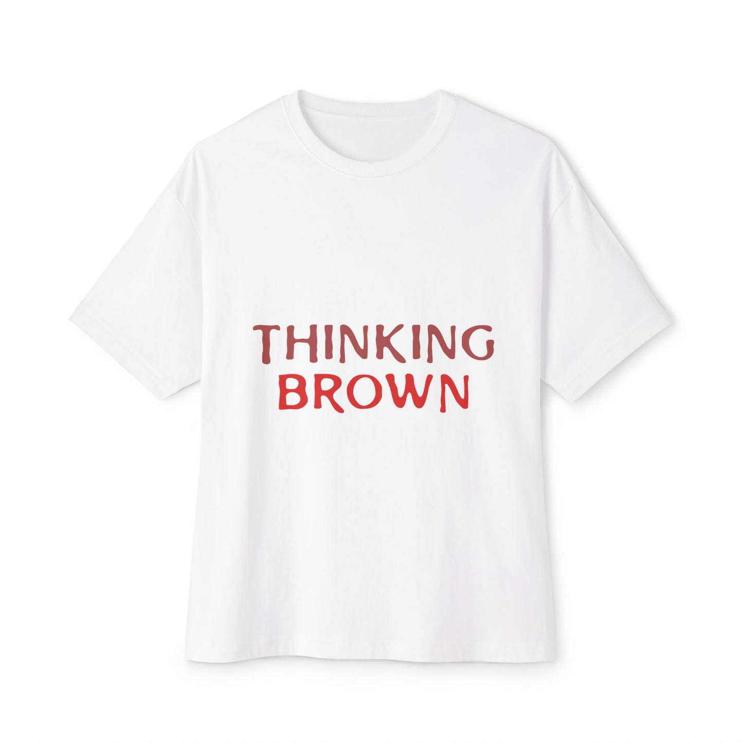 Thinking Bold Text Unisex oversized Boxy Tee - snazzymerch