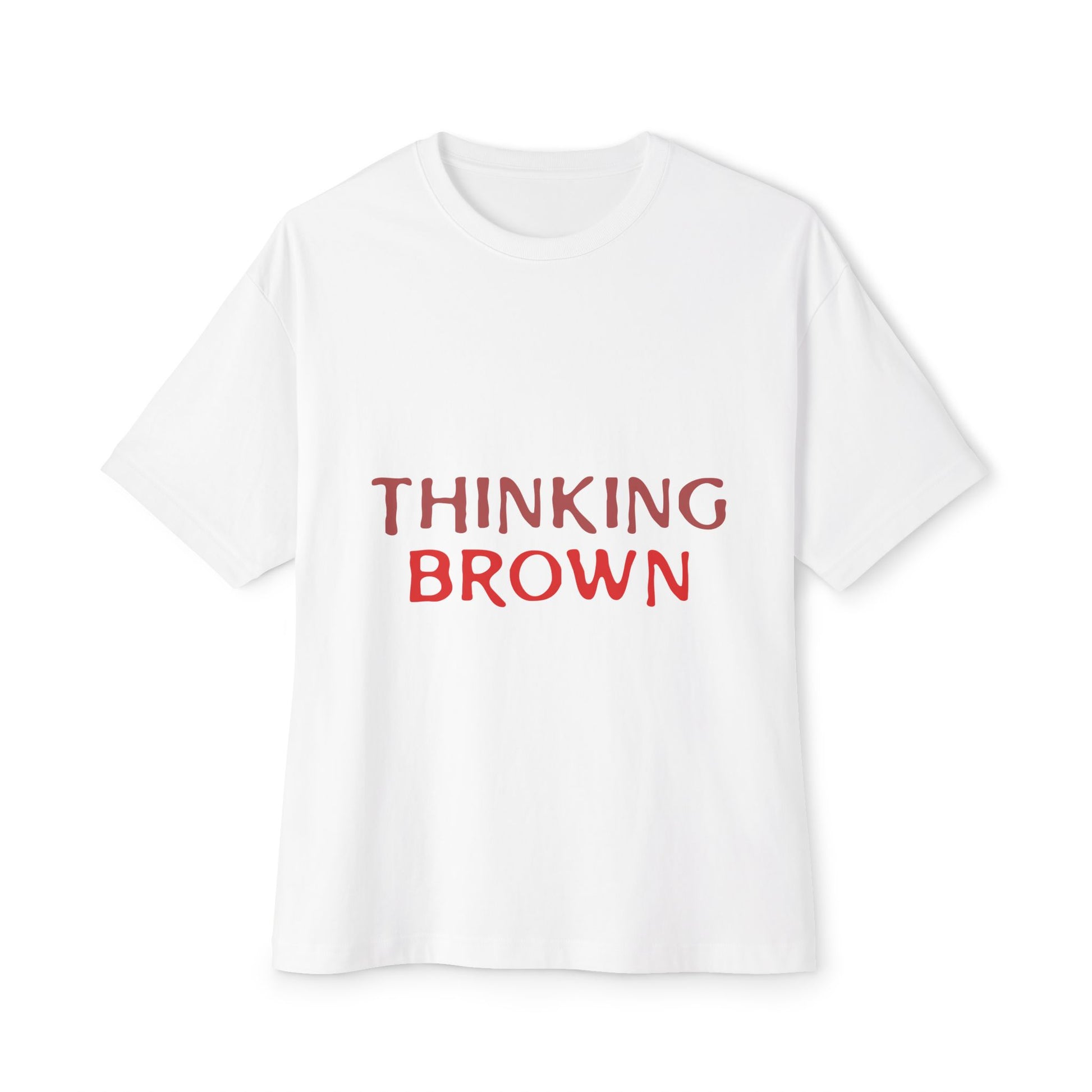 Thinking Bold Text Unisex oversized Boxy Tee - snazzymerch
