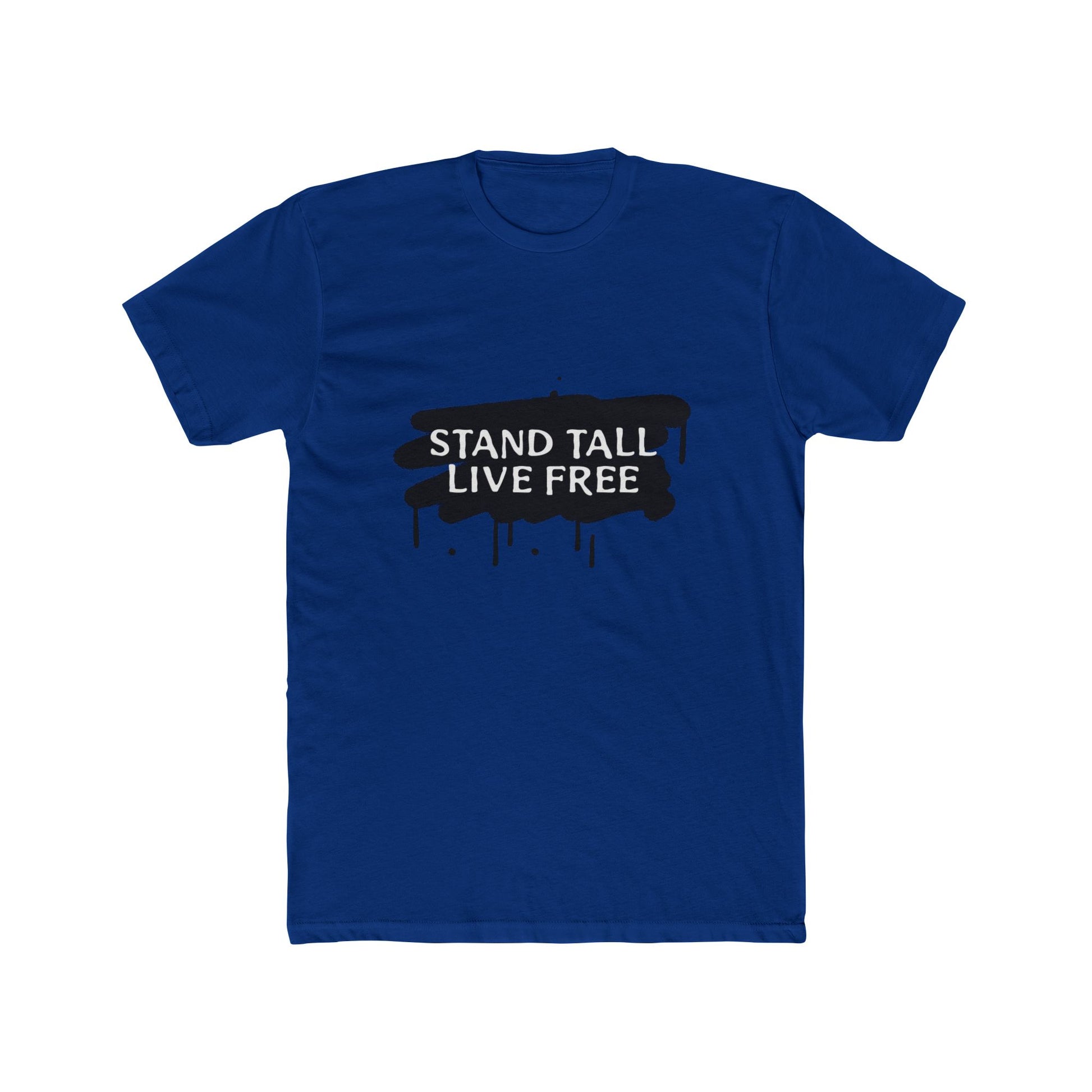 Stand Tall Live Free Unisex Cotton Tee - snazzymerch
