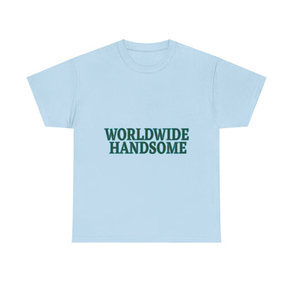 Global Handsome Typography Unisex Heavy Cotton Tee - snazzymerch